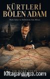 Kürtleri Bölen Adam