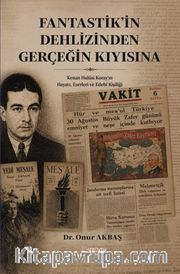 Fantastik'in Dehlizinden Gerçeğin Kıyısına
