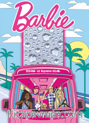 Barbie / Taşlı Çıkartmalarla Etkinlik ve Boyama Kitabı