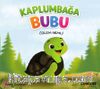 Kaplumbağa Bubu