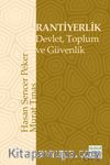 Rantiyerlik & Devlet, Toplum ve Güvenlik