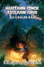 Haritanın İzinde <br /> Taşların Sırrı