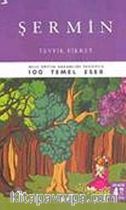 cep boy Şermin / 100 Temel Eser (Tam Metin)