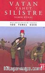 Vatan Yahut Silistre / 100 Temel Eser (Tam Metin)