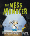The Mess Monster