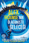 Alex Hiçkimse'nin Olağanüstü Geleceği