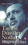Tarihe Düşülen Notlar & 17 Aralık AB Zirvesinin Perde Arkası