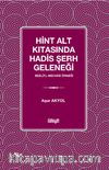 Hint Alt Kıtasında Hadis Şerh Geleneği