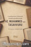 Cumhuriyet Dönemi Ansiklopedilerinde Hz. Muhammed (sav) Tasavvuru