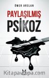 Paylaşılmış Psikoz