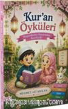 Kur'an Öyküleri / Peygamberler Hayatından Kesitler