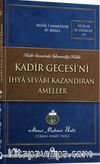 Kadir Gecesini İhya Sevabı Kazandıran Ameller