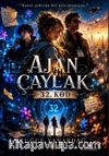 Ajan Çaylak 32. Kod