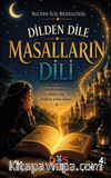 Dilden Dile Masalların Dili