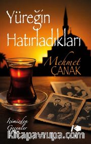 Yüreğin Hatırladıkları