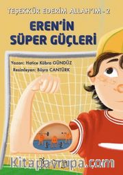 Teşekkür Ederim Allah'ım 2 /  Eren'in  Gizli Güçleri