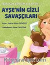 Teşekkür Ederim Allah'ım 1 / Ayşe'nin Gizli Savaşçıları