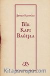 Bir Kapı Bağışla