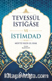 Tevessül İstiğase ve İstimdad