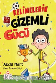 Kelimelerin Gizemli Gücü