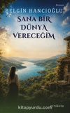 Sana Bir Dünya Vereceğim