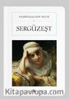 Sergüzeşt (Cep Boy) (Tam Metin)