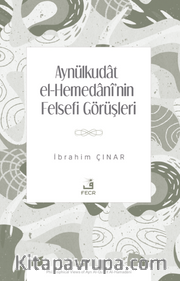 Aynülkudat el-Hemedanî'nin Felsefi Görüşleri