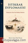 İstikrar Diplomasisi & Türkiye'nin Yeni Dış Politika Doktrini