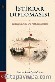İstikrar Diplomasisi <br /> Türkiye'nin Yeni Dış Politika Doktrini