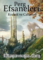 Perg Efsaneleri 1 / Korkak ve Canavar