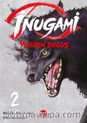 İnugami / Yeniden Doğuş 2