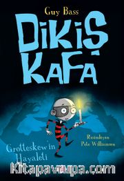 Dikiş Kafa 3 / Grotteskew'in Hayaleti