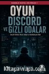 Karanlık Dijital Kültürler 7: Oyun, Discord ve Gizli Odalar & Gençlik Kültürü, Mizah, Aidiyet ve Radikalleşme Riski