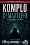 Karanlık Dijital Kültürler 6: Komplo Cemaatleri & Gerçeğin Dağıldığı Dijital Odalar