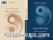 Gücün İki Yüzü <br /> Etki Anahtarları - İlham Kaynakları