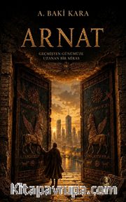 Arnat / Geçmişten Günümüze Uzanan Bir Miras