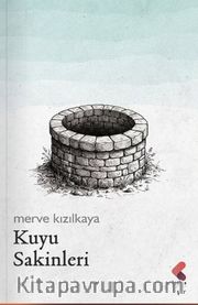 Kuyu Sakinleri