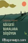 Gölgesi Buralara Düşüyor
