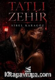 Tatlı Zehir