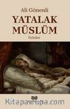 Yatalak Müslüm & Öyküler