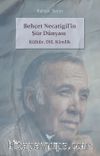 Behçet Necatigil'in Şiir Dünyası: Kültür, Dil, Kimlik