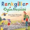 Renkgiller Oyun Peşinde