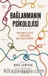 Bağlanmanın Psikolojisi