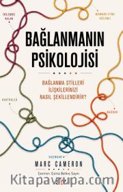 Bağlanmanın Psikolojisi