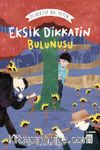 Eksik Dikkatin Bulunuşu: Dedektif Bil.Yeter