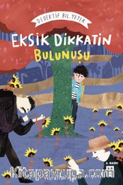Eksik Dikkatin Bulunuşu: Dedektif Bil.Yeter