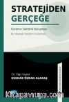 Stratejiden Gerçeğe & Kuramın Sektörle Buluşması