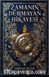 Zamanın Durmayan Hikayesi