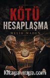 Kötü Hesaplaşma