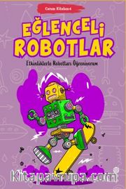 Canım Kitabım 4 / Eğlenceli Robotlar